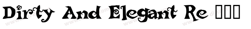 Dirty And Elegant Re字体转换